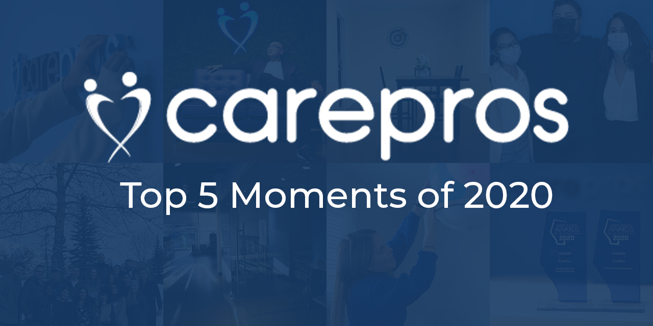 CarePros Top 5 Moments of 2020